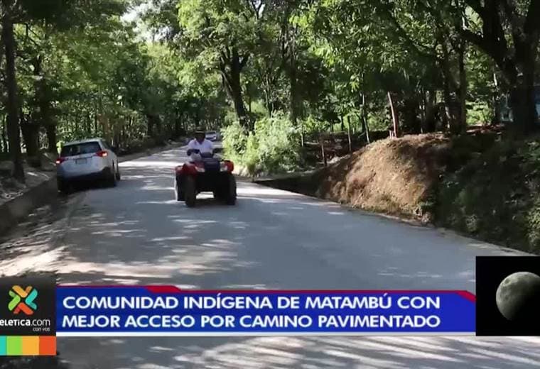 Comunidad indígena de Matambú en la región Chorotega tiene ahora un mejor acceso vial