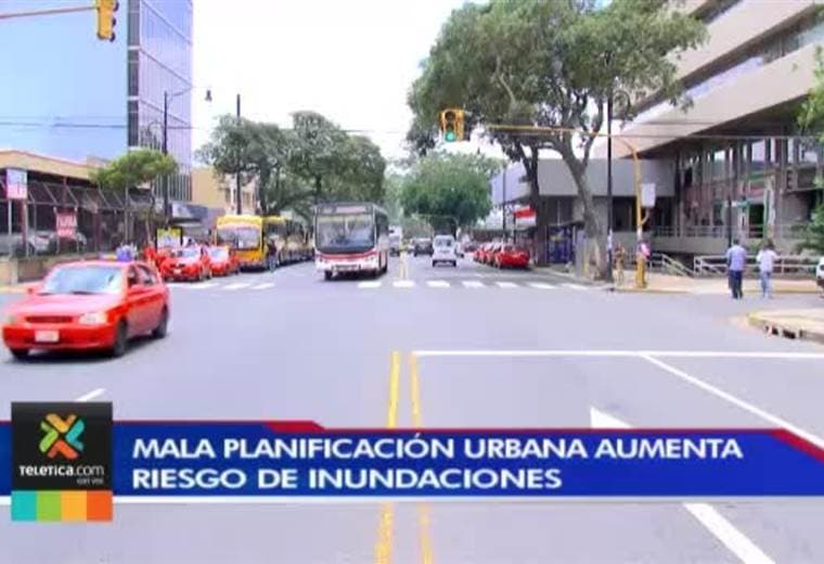Mala planificación urbana incrementa el riesgo de inundaciones en San José