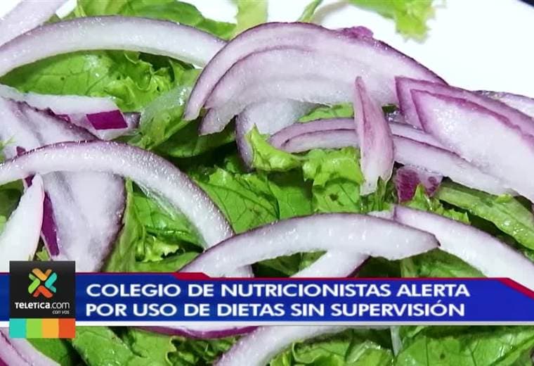 Colegio de Nutricionistas alerta por uso de dietas no adecuadas y sin supervisión