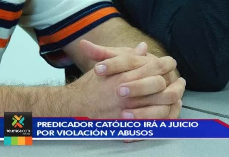 Predicador católico irá a juicio por aparente violación y abusos a una menor de edad