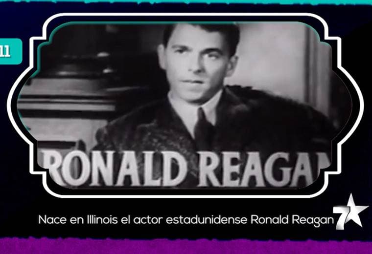 1911.- Nace en Illinois el actor estadunidense Ronald Reagan, quien llega a ser presidente de Estados Unidos (1981-1989) y también es gobernador del estado de California. 
