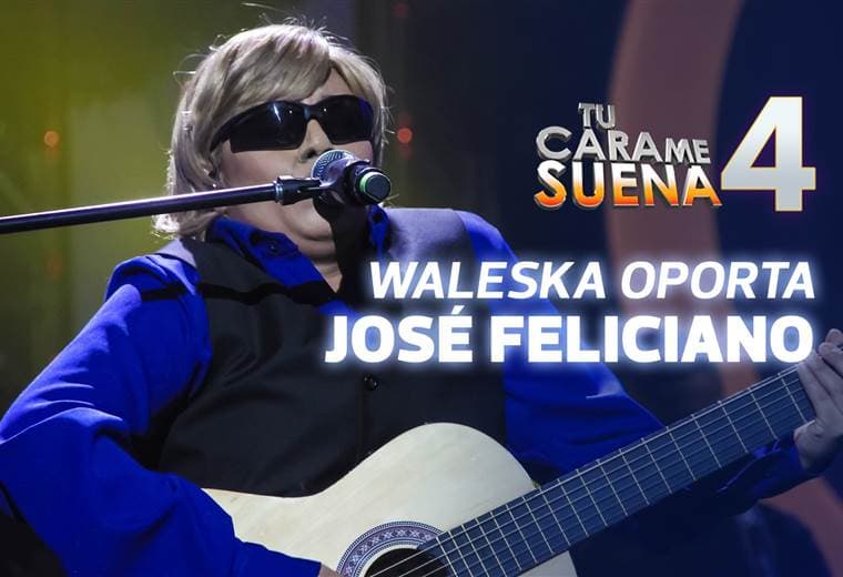 Waleska Oporta cerró la segunda gala de Tu Cara Me Suena con imitación  de José Feliciano