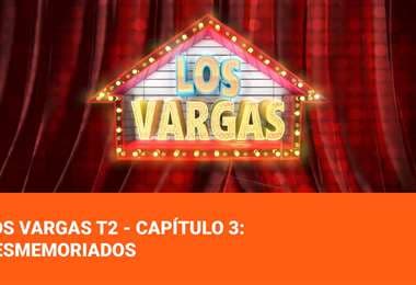 Los Vargas T2 - Capítulo 3:  Desmemoriados