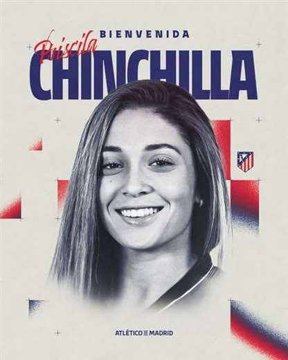 ¡Histórico! Priscila Chinchilla firma con Atlético de Madrid